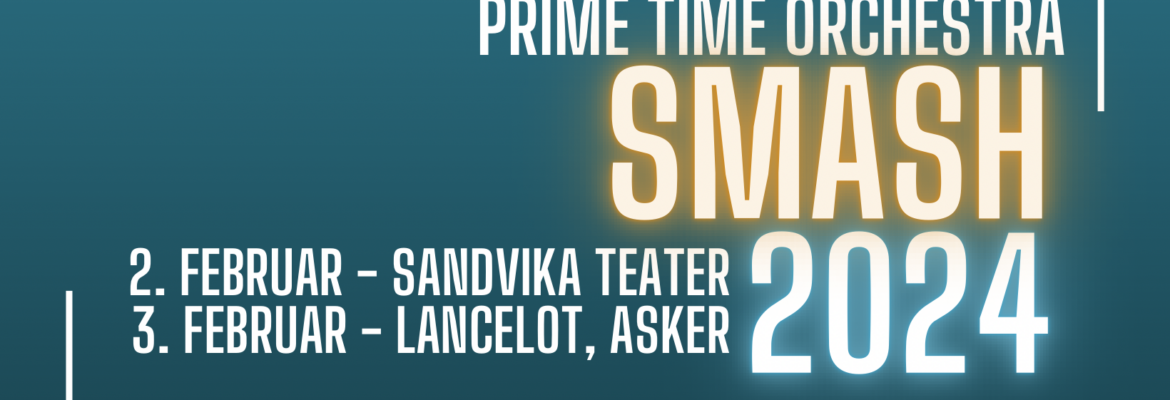 Smash 2024 – Sandvika Teater